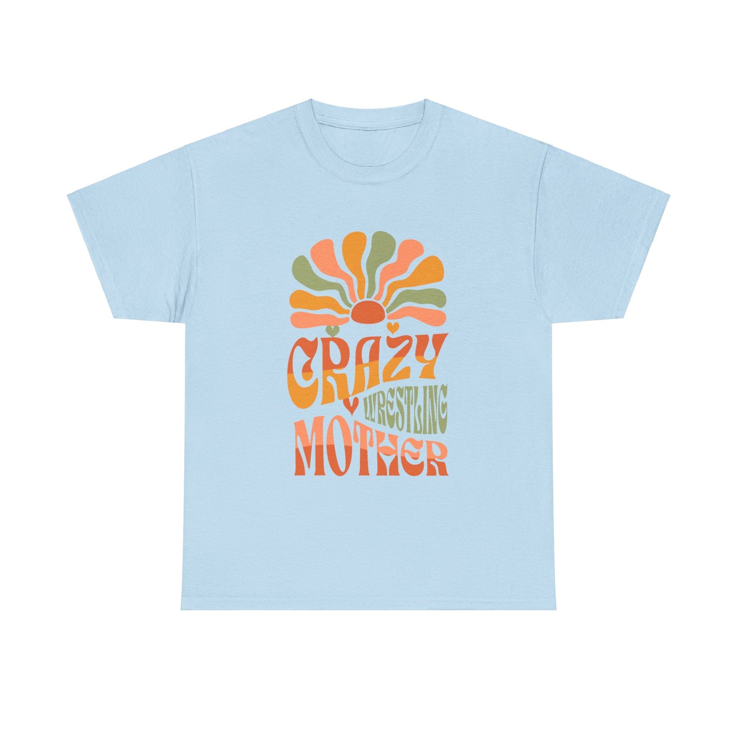 Crazy Wrestling Mother Heavy Cotton Tee