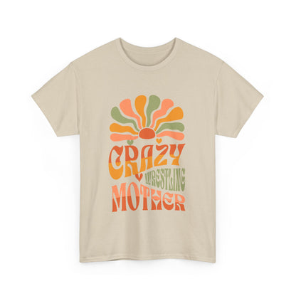 Crazy Wrestling Mother Heavy Cotton Tee