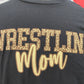 Wrestling mom t-shirt